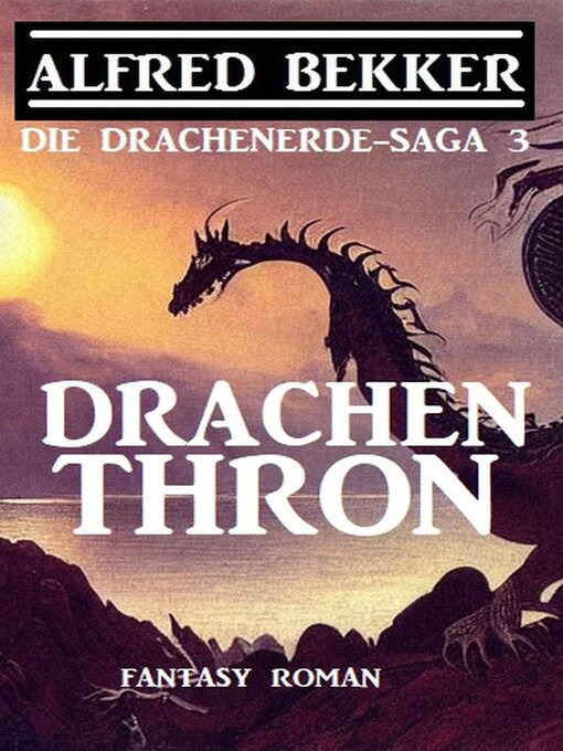 Title details for Drachenthron by Alfred Bekker - Available